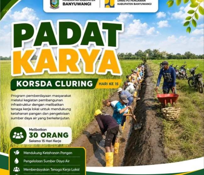Kegiatan Padat Karya Korsda Cluring Fokus Pada Normalisasi Saluran Irigasi dengan melibatkan Warga Kurang Mampu.